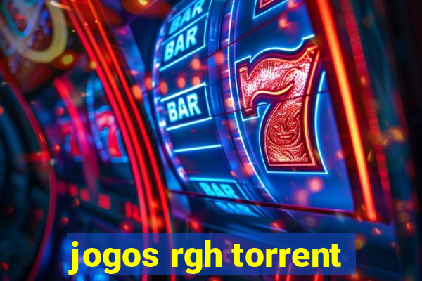 jogos rgh torrent